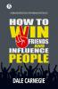 How to win friends and Influence People