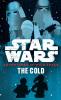 Star Wars : Adventures in Wild Space : The Cold