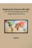 Mapping the Universe with Light