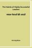The Habits of Highly Successful Leaders