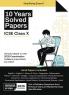 Gurukul by Oswal 10 Years Solved Papers : ICSE Class 10 for 2025 Exam