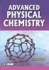Advanced Physical Chemistry: A Textbook For Bsc And Postgraduates