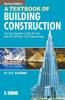 A Textbook of Building Construction