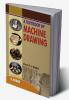 A TEXTBOOK OF MACHINE DRAWING