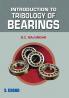 Introduction to Tribology of Bearings
