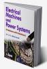 ELECTRICAL MACHINES & POWER SYSTEMS (PROBLEMS WITH SOLUTIONS