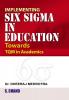 IMPLEMENTING SIX SIGMA IN EDUCATIONCATION