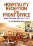 Hospitality Reception And Front Office (Procedures And Systems)