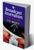 Broadcast Journalism