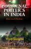 Communal Politics in India: Rise and Decline