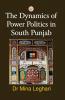 The Dynamics of Power Politics in South Punjab