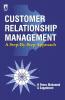 Customer Relationship Management: A Step