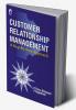 Customer Relationship Management: A Step