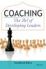 Coaching: The Art of Developing Leaders