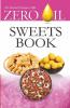 Zero Oil Sweets Book