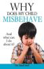 Why Does My Child Misbehave