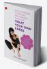 Treat Your Own Knees Easy Exercises to Relieve and Prevent Knee Pain