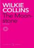 The Moonstone: A Romance