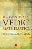 The Essentials Of Vedic Mathematics
