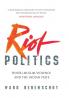 Riot Politics: Hindu - Muslim Violence and the Indian State