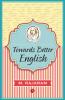 Towards Better English