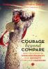 Courage beyond Compare