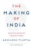 The Making of India : Gamechanging Transitions