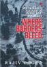 Where Borders Bleed: An Insider's Account of Indo-Pak Relations