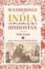Wanderings In India And Other Sketches Of Life In Hindostan
