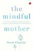 The Mindful Mother