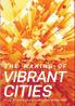 The Making Of Vibrant Cities: A Collection Of Essays Compiled By Mumbai First