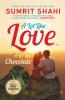 A Lot Like Love… A Li'l like Chocolate