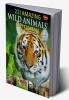 221 Amazing Wild Animals Encyclopedia
