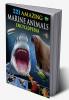 221 Amazing Marine Animals Encyclopedia