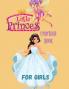 Little Princess Coloring Book for Girls: With 45 Cute Princess Pages For Girls and Kids With Beauty Model Fashion Style Ages 3-64-12
