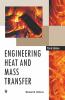 Engineering Heat and Mass Transfer
