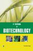 A Textbook of Biotechnology