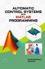 Automatic Control Systems with MATLAB Programming