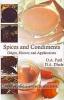 Spices and Condiments Origin History and Applications