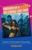 FANTASIES OF A BOLLYWOOD LOVE THIEF