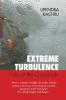 EXTREME TURBULENCE