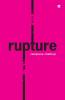 RUPTURE