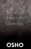 Falling In Love with Darkness