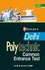 Delhi Polytechnics Common Entrance Test
