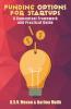 Funding Options For Startups : A Conceptual Framework And Practical Guide