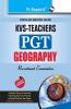 KVS : Geography Teachers (PGT) Recruitment Exam Guide