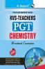 KVS: Chemistry (PGT) Teachers Exam Guide