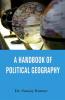 A Hand Book of Political Geography