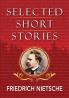 Selected Stories of Nietzsche
