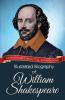 Illustrated Biography of William Shakespeare
